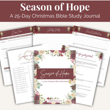 Load image into Gallery viewer, Season of Hope: 25 Day Christmas Bible Study Journal