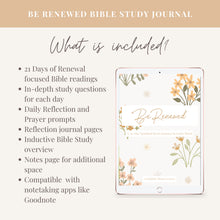 Load image into Gallery viewer, Be Renewed: A 21-Day Bible Reading Plan &amp; Study Journal