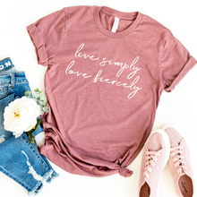 Load image into Gallery viewer, Live Simply Love Fiercely Tee