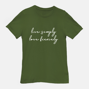 Live Simply Love Fiercely Tee