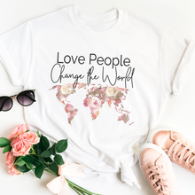 Load image into Gallery viewer, Love People, Change the World T-Shirt
