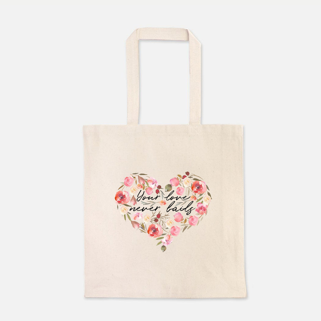 Your Love Never Fails Floral Tote